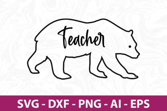 Bear Teacher SVG: A Versatile Graphic Design Asset for Bloggers and Content Creators