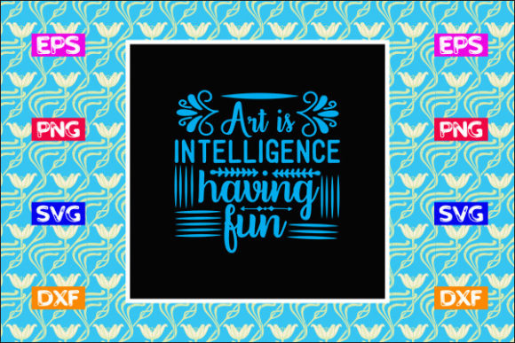 Teacher SVG Design, Art is Intelligence: A Creative Asset for Crafts and Graphics