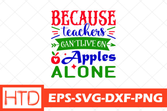 Teacher Svg Design, Because Teachers Can Graphics and Crafts