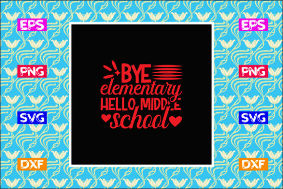 Teacher SVG Design, Bye Elementary Hell