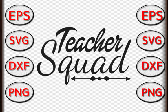Teacher SVG Design, Teacher Squad: A Versatile Graphic for Crafting and Etsy Projects