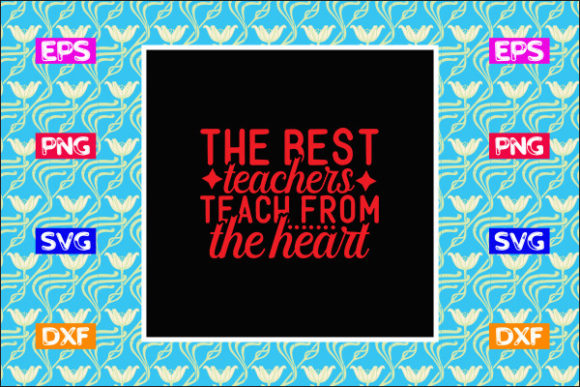 Teacher SVG Design, the Best Teachers – A Crafts Graphic Asset Review